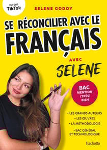Se réconcilier avec le français avec Selene : Bac mention (très) bien