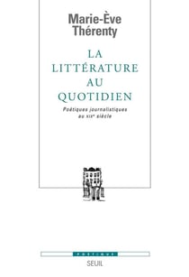 Poetique - la littérature au quotidien - poetiques journalistiques au xix siècle
