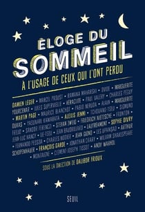 Éloge du sommeil à l'usage de ceux qui l'ont perdu