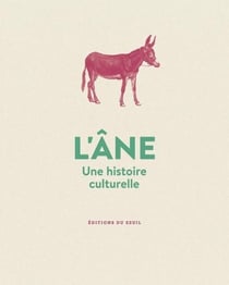 L'âne : Une histoire culturelle