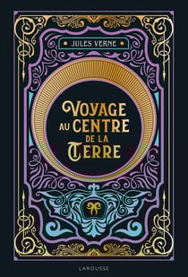 Voyage au centre de la Terre - Jules Verne