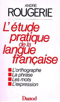 Etude pratique de la langue francaise