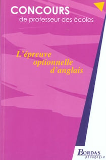 Concours de professeur des ecoles - l'epreuve optionnelle d'anglais