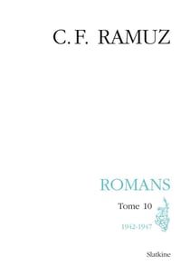 Oeuvres complètes XXVIII - romans t.10 - 1942-1947