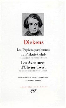 Les Papiers Posthumes du Pickwick-Club - Les Aventures d'Olivier Twist