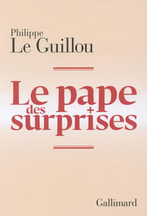 Le pape des surprises