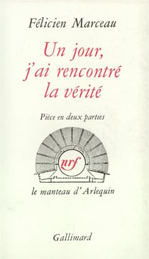 Un jour, j'ai rencontre la verite - piece en deux parties