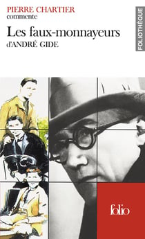 Les faux-monnayeurs d'André Gide : essai et dossier