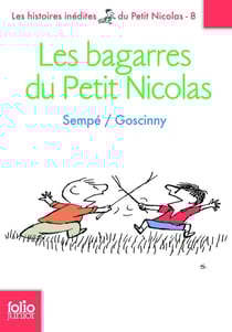Le petit Nicolas : les histoires inédites Tome 8 - les bagarres du petit Nicolas