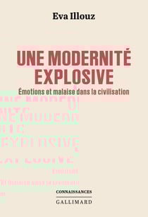 Explosive modernité : Malaise dans la vie intérieure