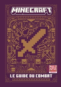 Minecraft, le guide officiel du combat