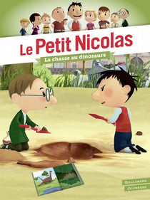 Le petit Nicolas Tome 18 : la chasse au dinosaure