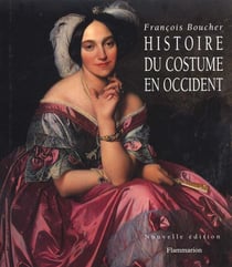 Histoire du costume en occident des origines a nos jours