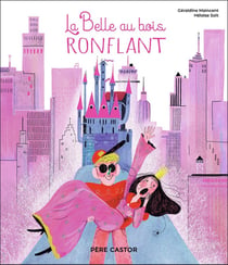La belle au bois ronflant