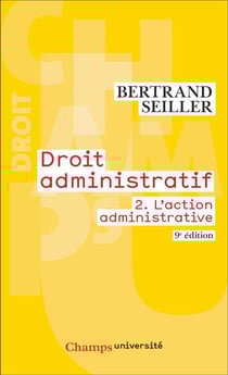 Droit administratif Tome 2 : L'action administrative (9e édition)