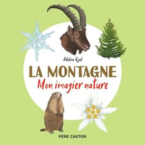 Mon imagier nature : La montagne