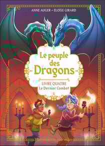 Le peuple des dragons Tome 4 : Le dernier combat