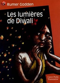 Lumieres de diwali (les) - - roman, junior des 10/11ans