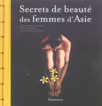 Secrets de beauté des femmes d'Asie