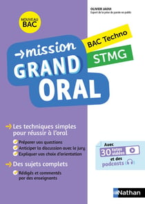 Mission grand oral : STMG (édition 2022)