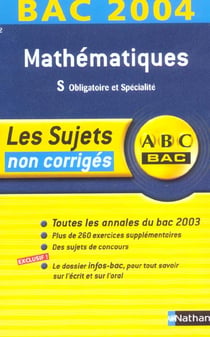 ABC du Bac Tome 2 : mathématiques - enseignement obligatoire et spécialité - sujets non corrigés