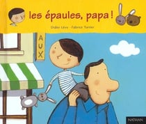 Les epaules, papa |