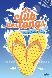 Club des tongs Tome 3 - minuit à Sunday Island