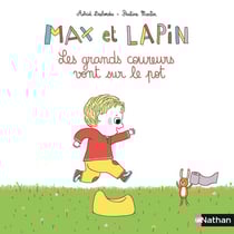 Max et Lapin Tome 2 : les grands coureurs vont sur le pot