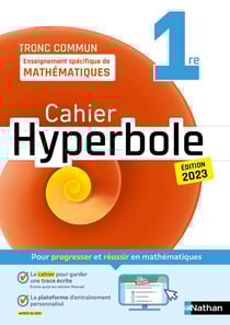Hyperbole : mathématiques - 1re - enseignement spécifique - cahier de l'élève (édition 2023)