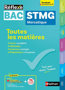 Réflexe Bac : STMG spécialité Mercatique - Toutes les matières - Terminale + Spécialités de 1re (édition 2025)