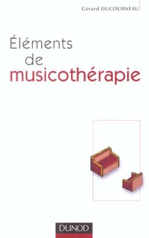 Elements de musicotherapie