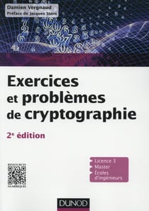 Exercices et problèmes de cryptographie (2e édition)