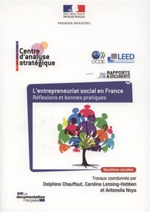 L'entrepreuneuriat social en france - réflexions et bonnes pratiques