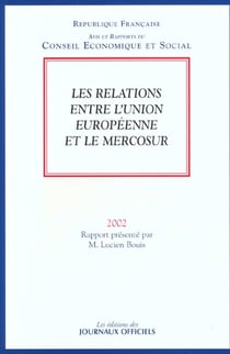 Les relations entre l'union europeenne et le mercosur - rapport 2002