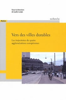 Vers des villes durables - les trajectoires de quatre agglomérations européennes