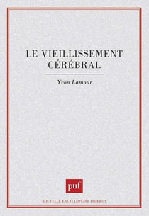 Le vieillissement cérébral