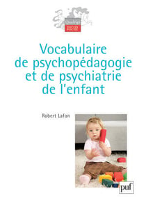 Vocabulaire de psychopédagogie et de psychiatrie de l'enfant (3e édition)