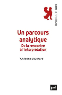 Un parcours analytique : De la rencontre à l'interprétation