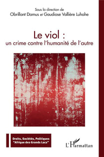 Le viol : un crime contre l'humanité de l'autre