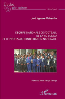 L'équipe nationale de football  de la RD Congo et le processus d'intégration nationale