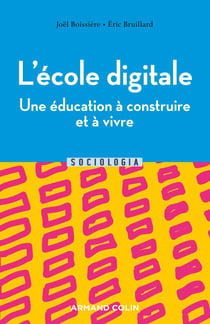 L'école digitale, une éducation à construire et à vivre