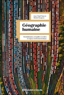 Géographie humaine : Mondialisation, inégalités sociales et enjeux environnementaux (5e édition)