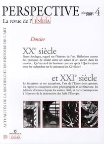 PERSPECTIVE - REVUE DE L'INHA n.4 : XXe siècle et XXIe siècle - 2009/4