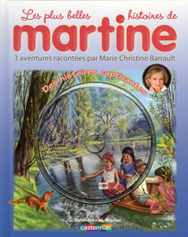 Les plus belles histoires de Martine Tome 5 : des aventures captivantes