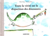 Toute la verite sur la disparition des dinosaures