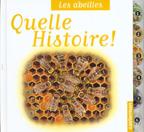 Abeilles (les) - quelle histoire