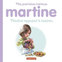 Mes premiers Martine : Martine apprend a cuisiner