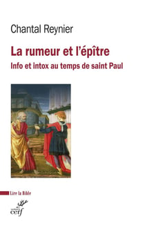 La rumeur et l'épître : Info et intox au temps de saint Paul