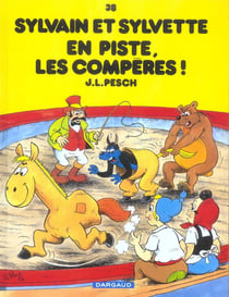Sylvain et Sylvette Tome 38 : en piste, les compères