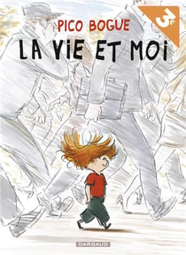 Pico Bogue Tome 1 : La vie et moi